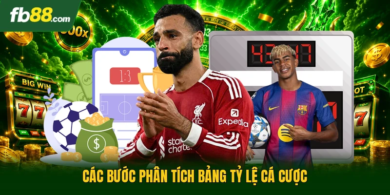 Các bước phân tích bảng tỷ lệ cá cược