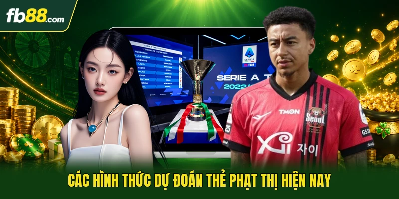 Cược Thẻ Phạt - Xu Hướng Giải Trí Bóng Đá Mới Khi Đặt Kèo 2 Các hình thức dự đoán thẻ phạt thị hiện nay