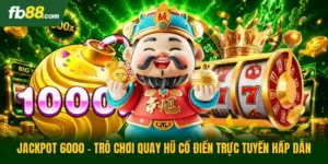 Jackpot 6000 - Trò Chơi Quay Hũ Cổ Điển Trực Tuyến Hấp Dẫn