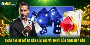 Sicbo Online Mở Ra Bàn Xúc Xắc Với Nhiều Cửa Cược Hấp Dẫn