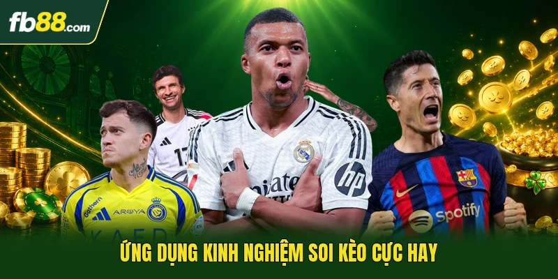 Kinh Nghiệm Soi Kèo - Bí Kíp Chuyên Sâu Cho Các Thành Viên 1 Ứng dụng kinh nghiệm soi kèo cực hay