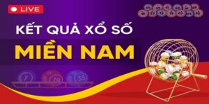 Xổ Số miền Nam – Toàn Cảnh Thông Tin Người Chơi Nên Biết