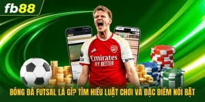 Bóng Đá Futsal Là Gì? Tìm Hiểu Luật Chơi Và Đặc Điểm Nổi Bật