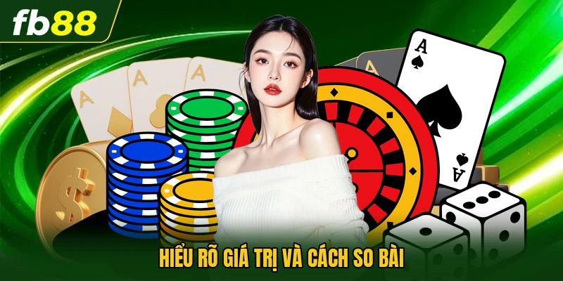 Hiểu rõ giá trị và cách so bài 