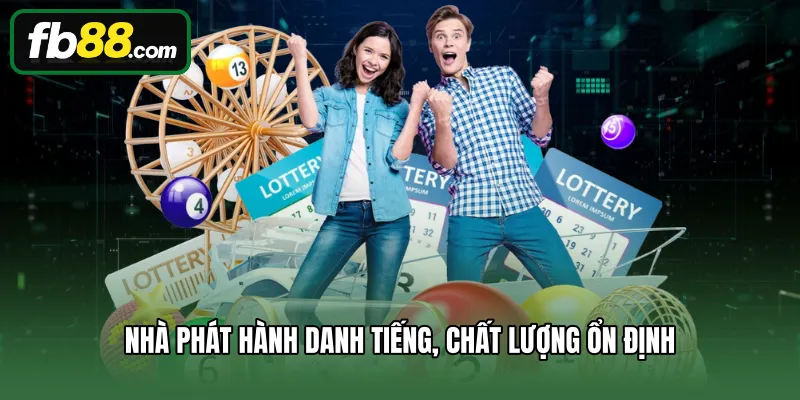 Nhà phát hành danh tiếng, chất lượng ổn định