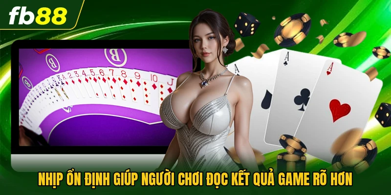 Top Game Bài Gợi Ý Sảnh Giải Trí Có Luật Rõ Dễ Theo Dõi 3 Nhịp ổn định giúp người chơi đọc kết quả game rõ hơn