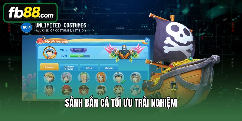 Sảnh bắn cá tối ưu trải nghiệm