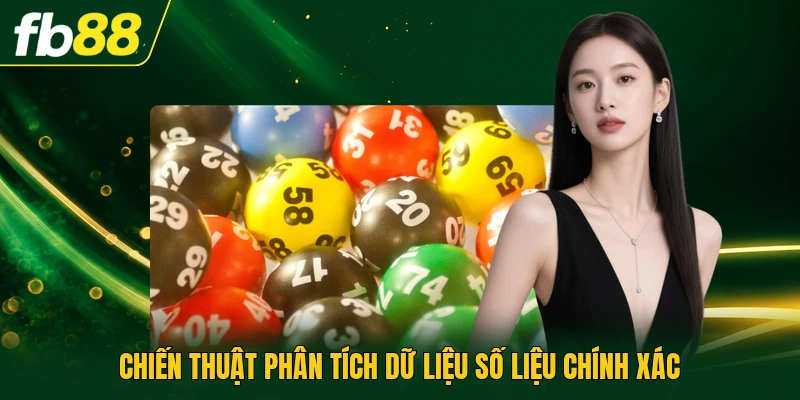 Chiến thuật phân tích dữ liệu số liệu chính xác